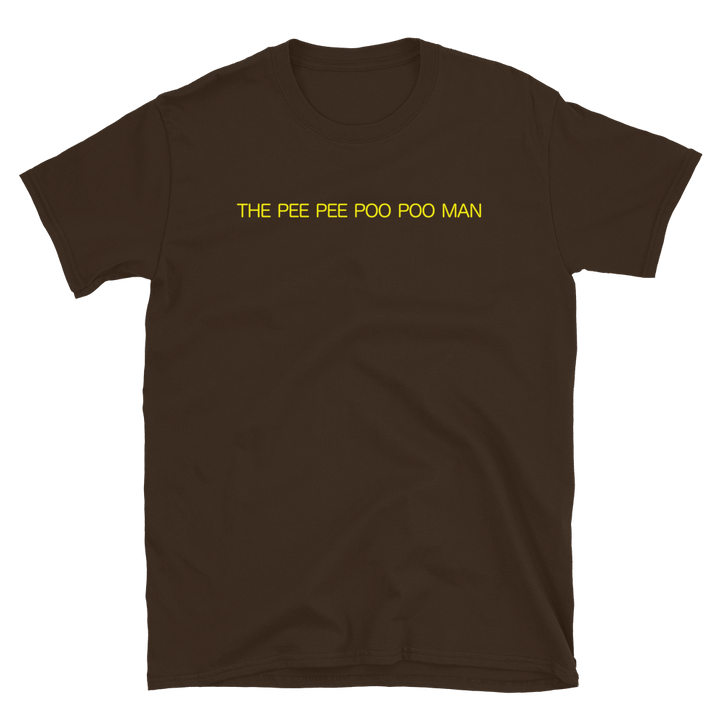 The Pee Pee Poo Poo Man Tee - Chocolate